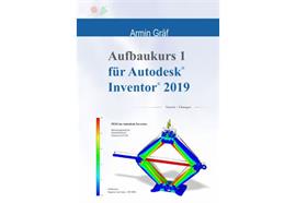 Inventor 2019 Aufbaukurs 1 Trainingsbuch